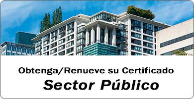 Obtenga/Renueve su Certificado de Sector Público
